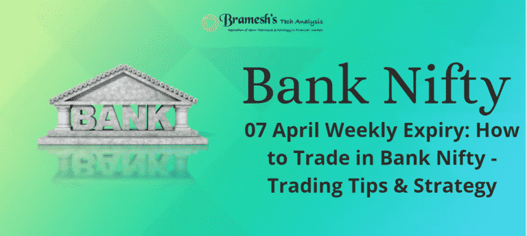 07 April Weekly Expiry How To Trade In BANK Nifty Trading Tips